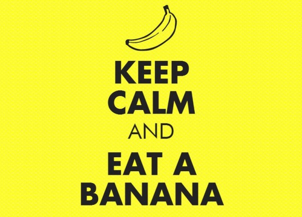 Keep Calm and Eat a Banana