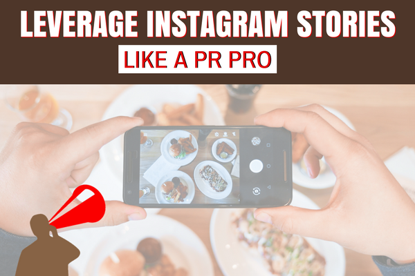 3 WAYS TO LEVERAGE INSTAGRAM STORIES FOR YOUR BRAND