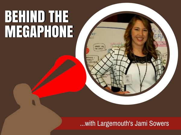 Behind the Megaphone: Jami Sowers